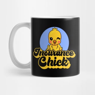 Insurance Chick Mug